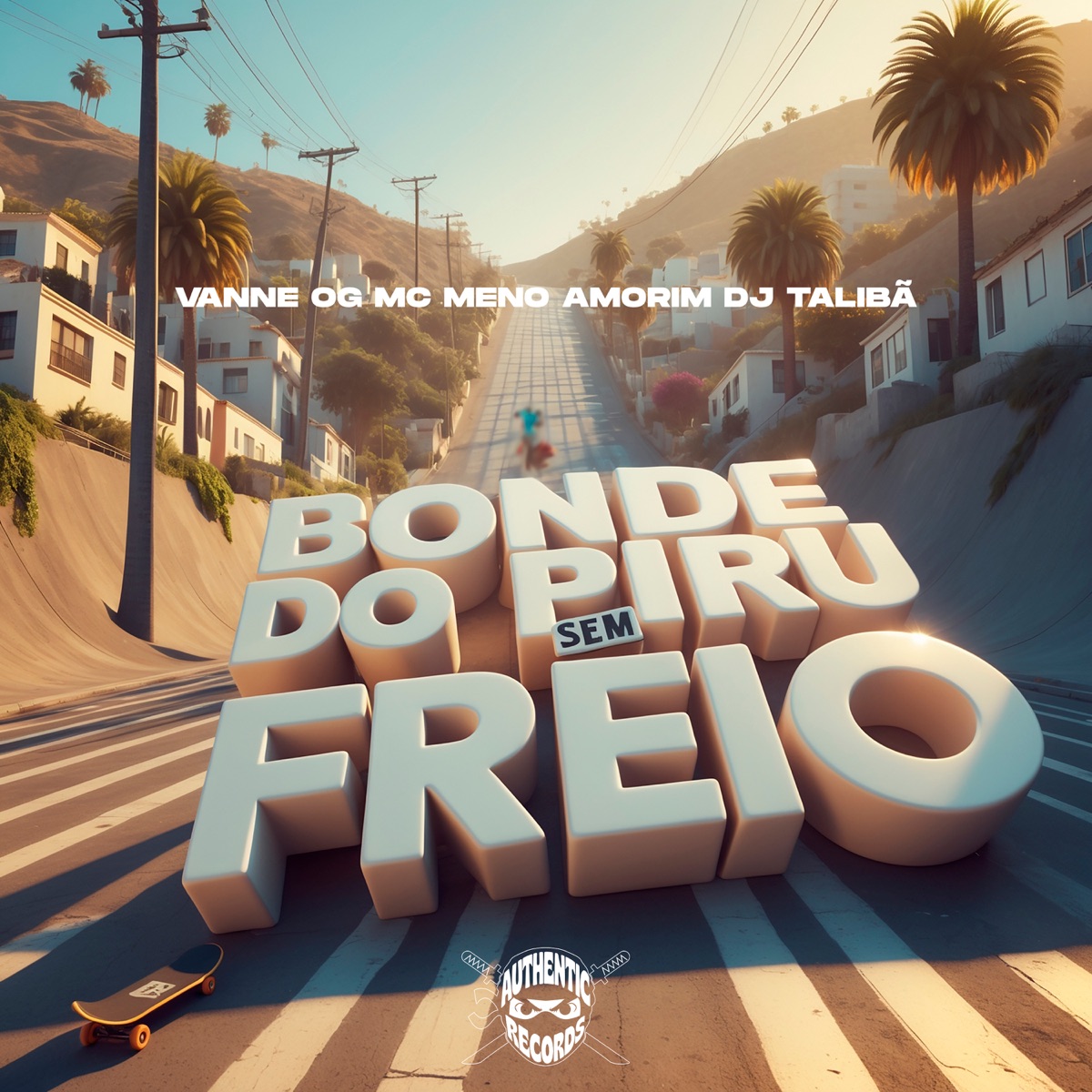 Bonde do Piru Sem Freio - Single by DJ TALIBÃ, MC MENO AMORIM & Vanne OG album cover