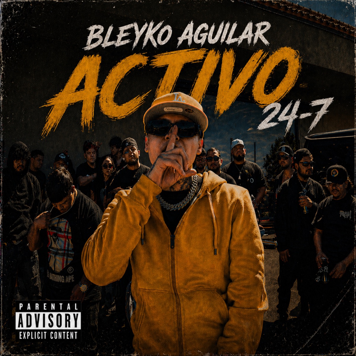 Activo 24/7 - Single by Bleyko Aguilar album cover