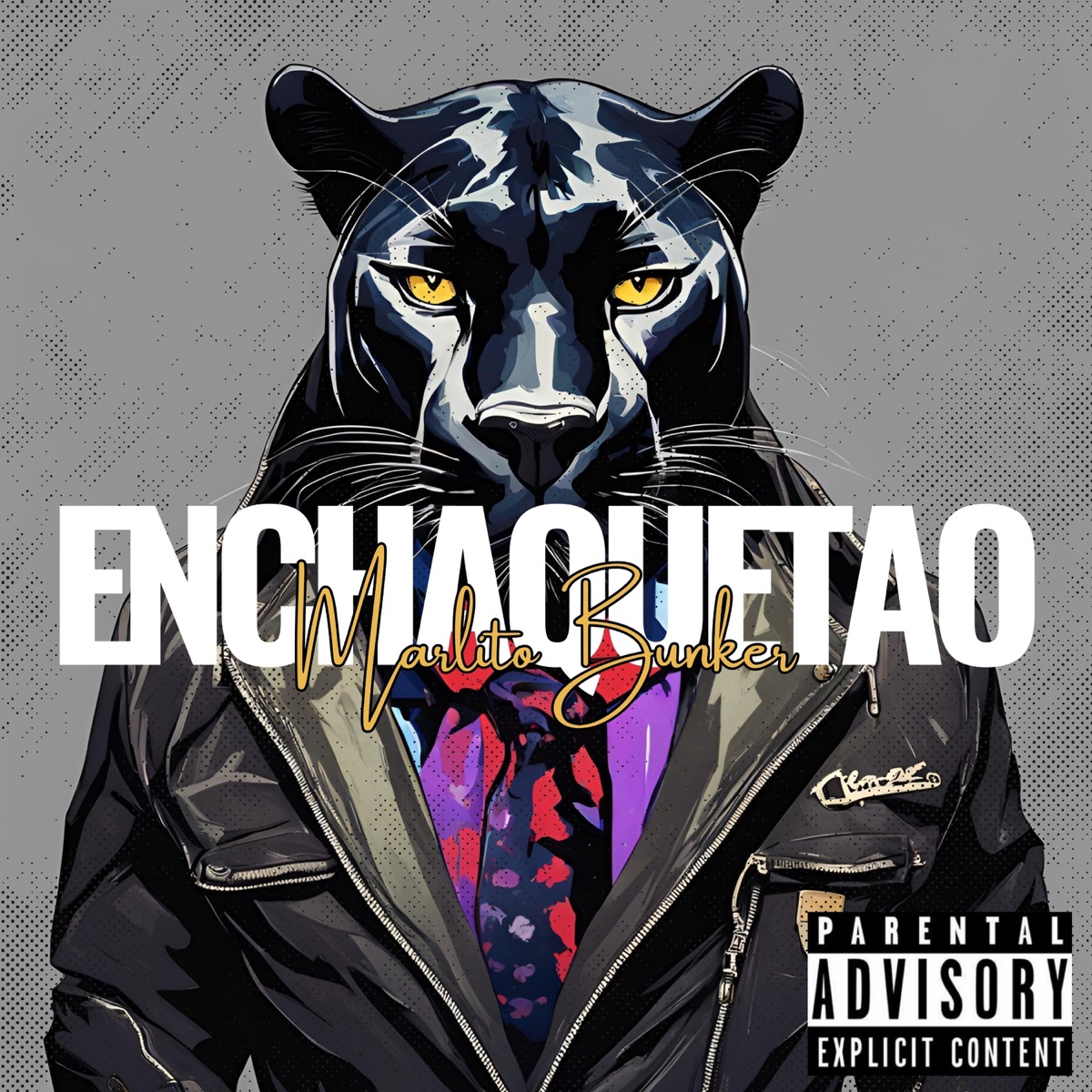 Enchaquetao - Single by Marlito Bunker album cover