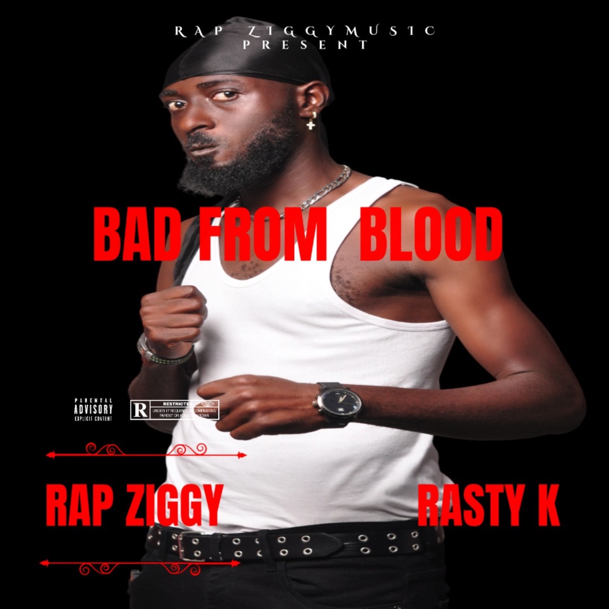 BAD FROM BLOOD (feat. Rasty K) - Single by Rap Ziggy album cover
