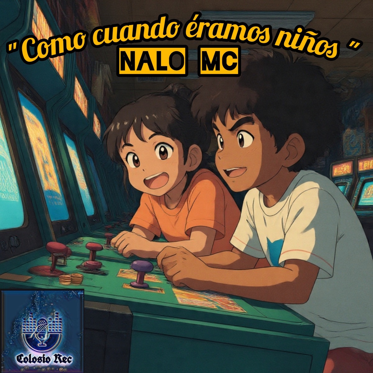 Cómo Cuando Éramos Niños - Single by Nalo Mc album cover