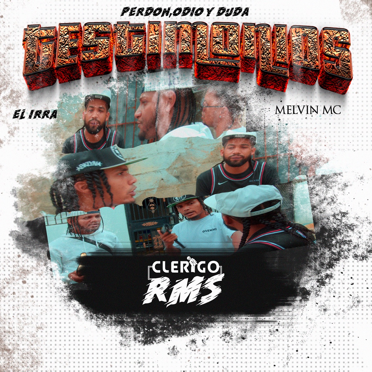 Perdón Odio Y Duda Testimonios (feat. Melvin MC & El Irra) - Single by Clerigo RMS album cover