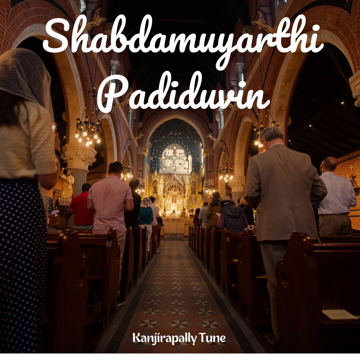 Shabdamuyarthi Padiduvin  Kanjirapally Tune - Single by Fr Joseph Mukkatt album cover
