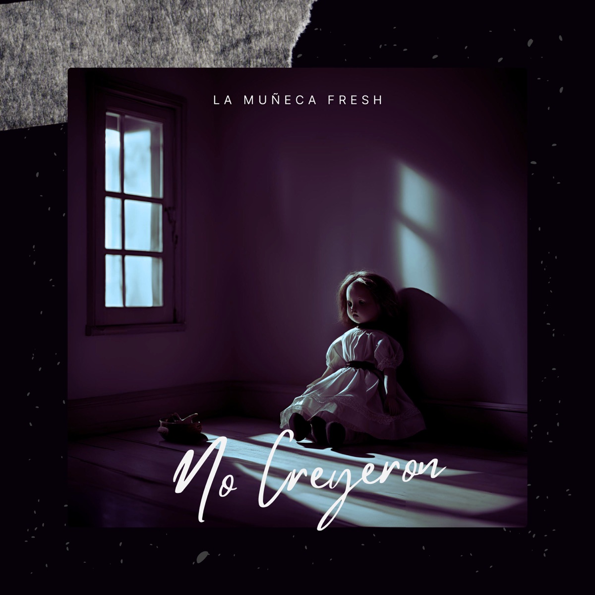 NO CREYERON - Single by La Muñeca Fresh album cover