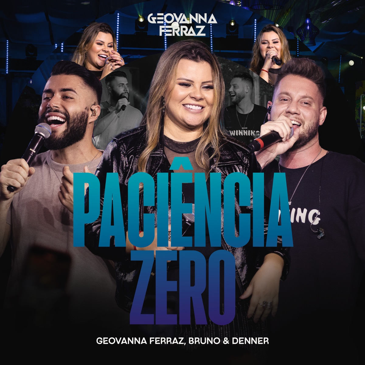 Paciência Zero (Ao Vivo) - Single by Geovanna Ferraz & Bruno & Denner album cover