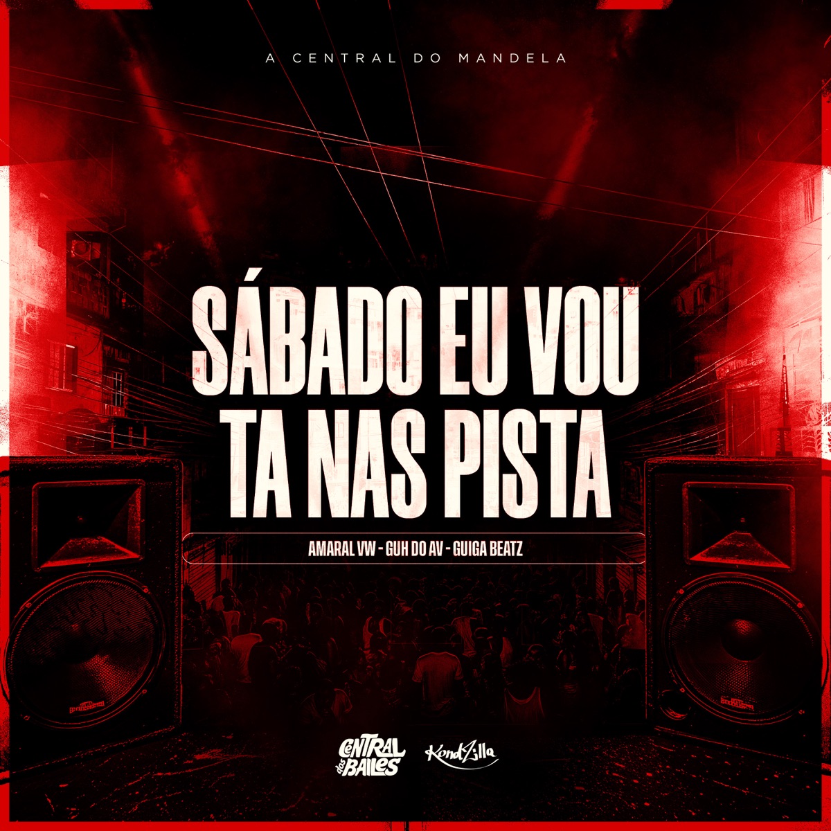 Sabado Eu Vou Ta Nas Pista - Single by Amaral VW, MC Guuh Do AV & Guiga Beatz album cover