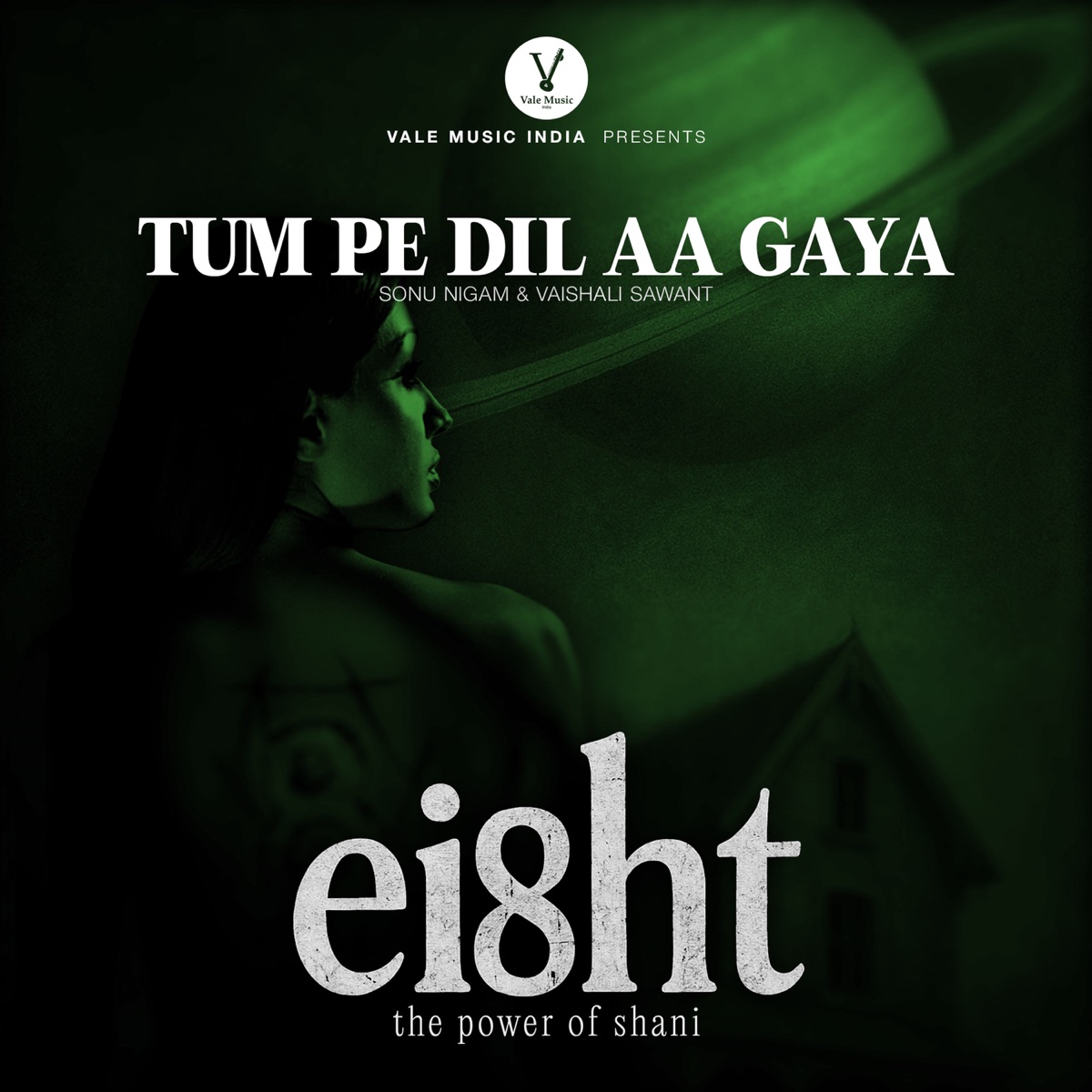 Tum Pe Dil Aa Gaya (From “Eight: The Power of Shani”) - Single by Sonu Nigam, Vaishali Samant, Daboo Malik & Praveen Bhardwaj album cover