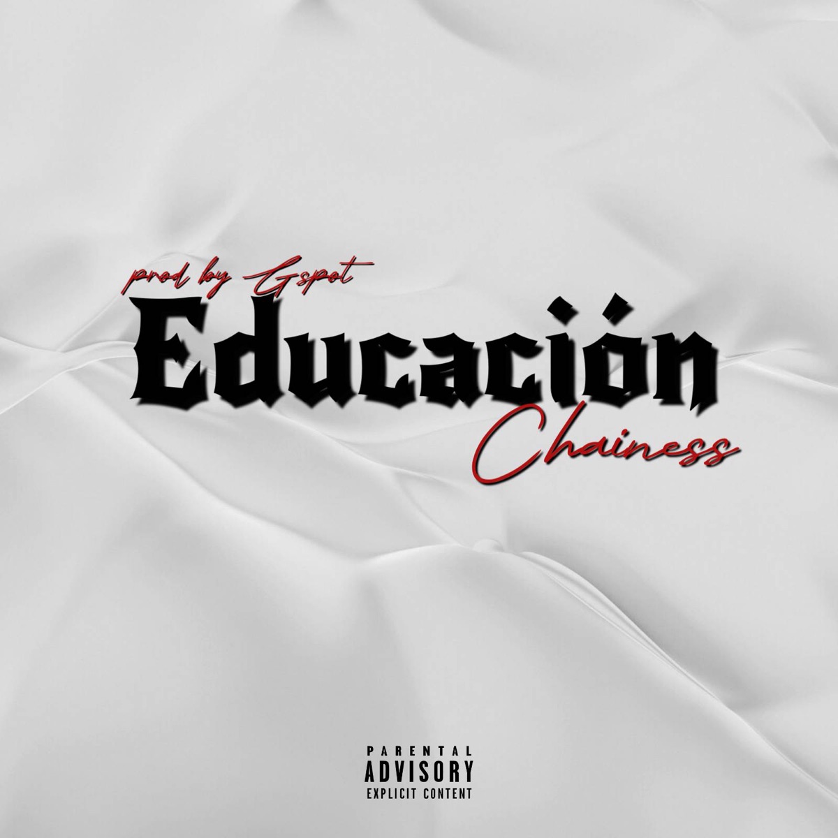 Educación - Single by Chainess & Gspot album cover
