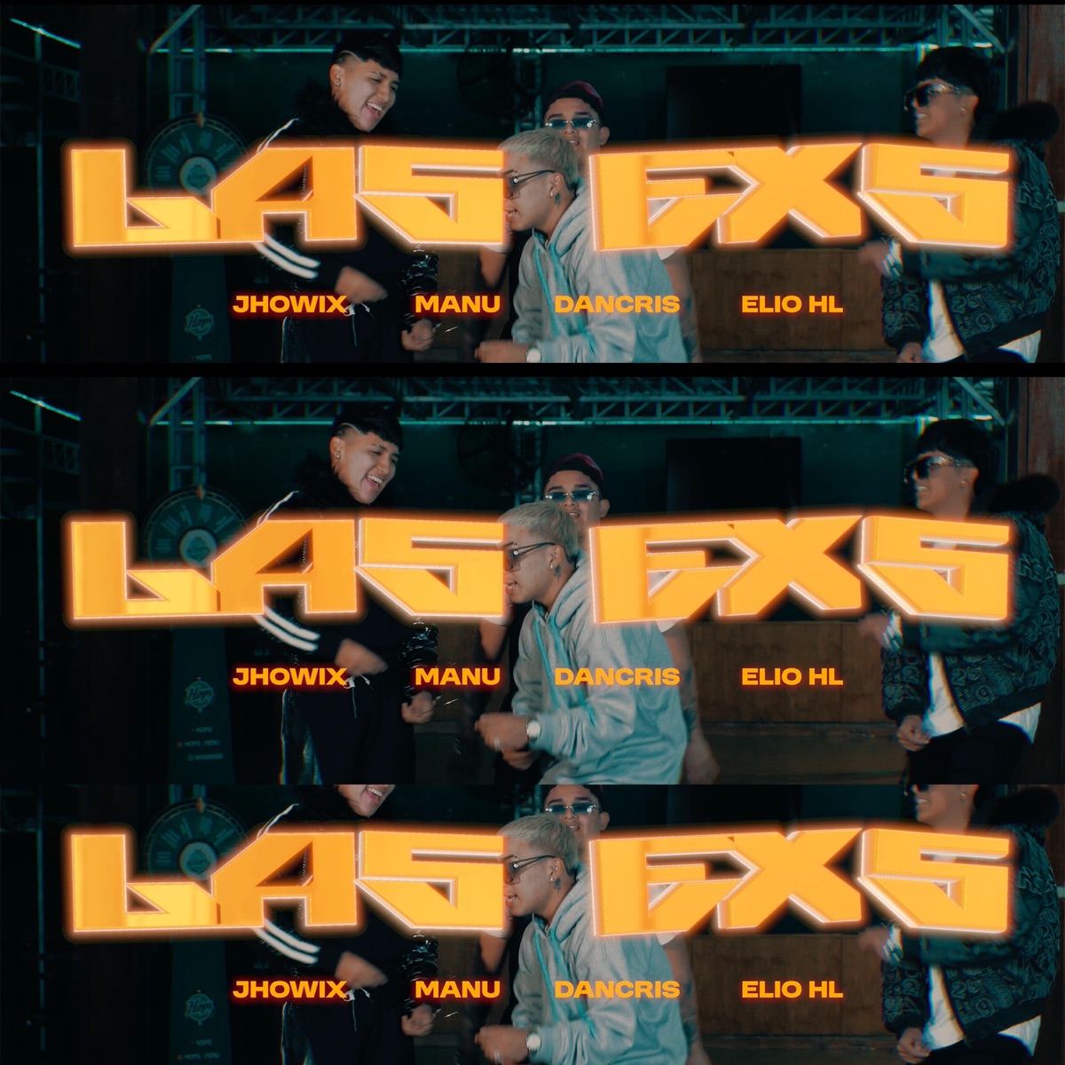 Las Exs (feat. Jhowix, Manu Kaseng, Dancris & Elio Hl) - Single by Javi Music Oficial album cover