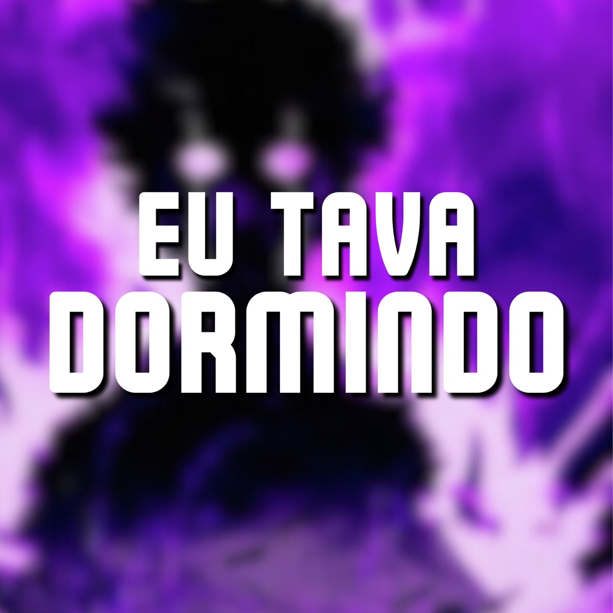 Eu Tava Dormindo - Single by DJ DS album cover