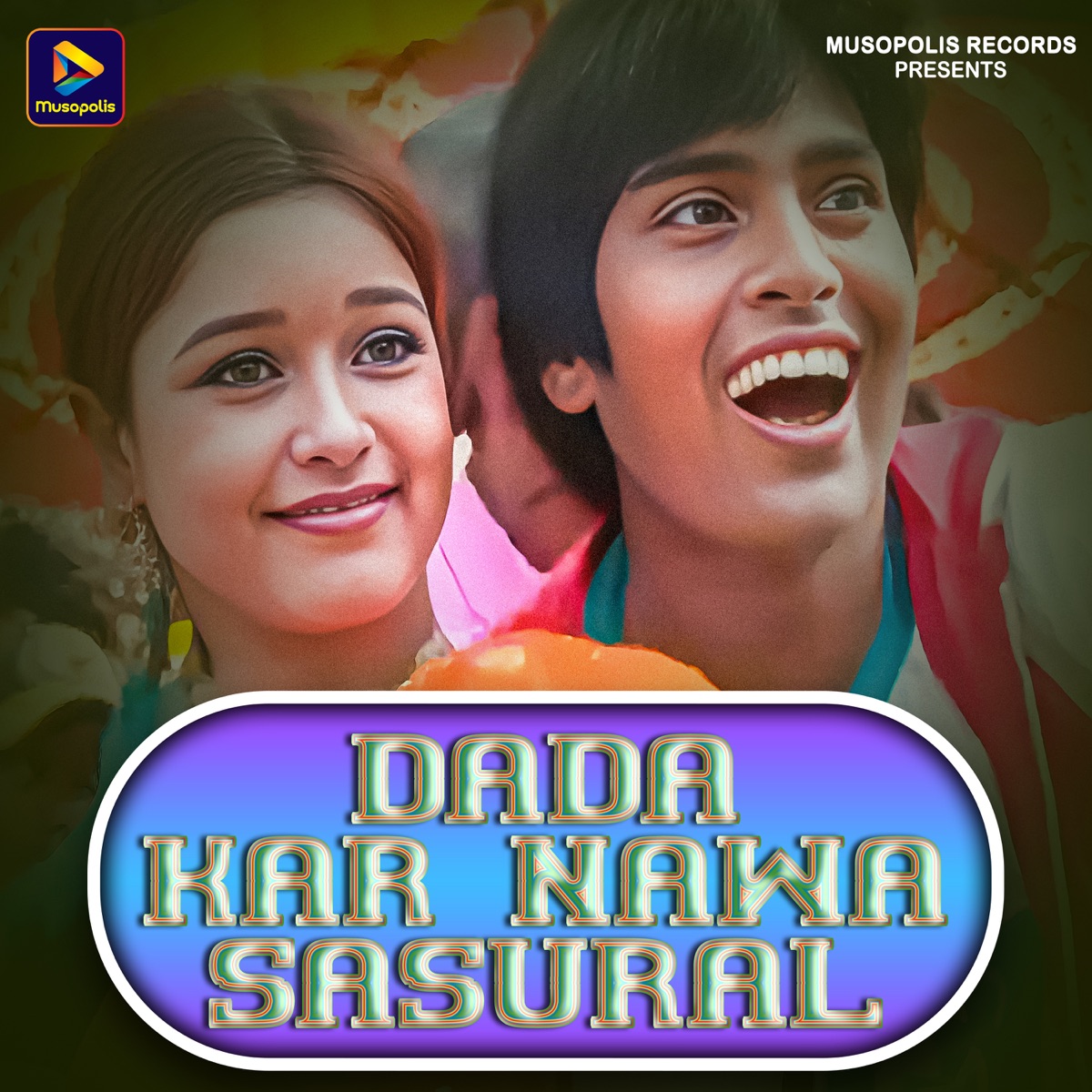 Dada Kar Nawa Sasural - Single by Vishnu Nayak & Suman Gupta album cover