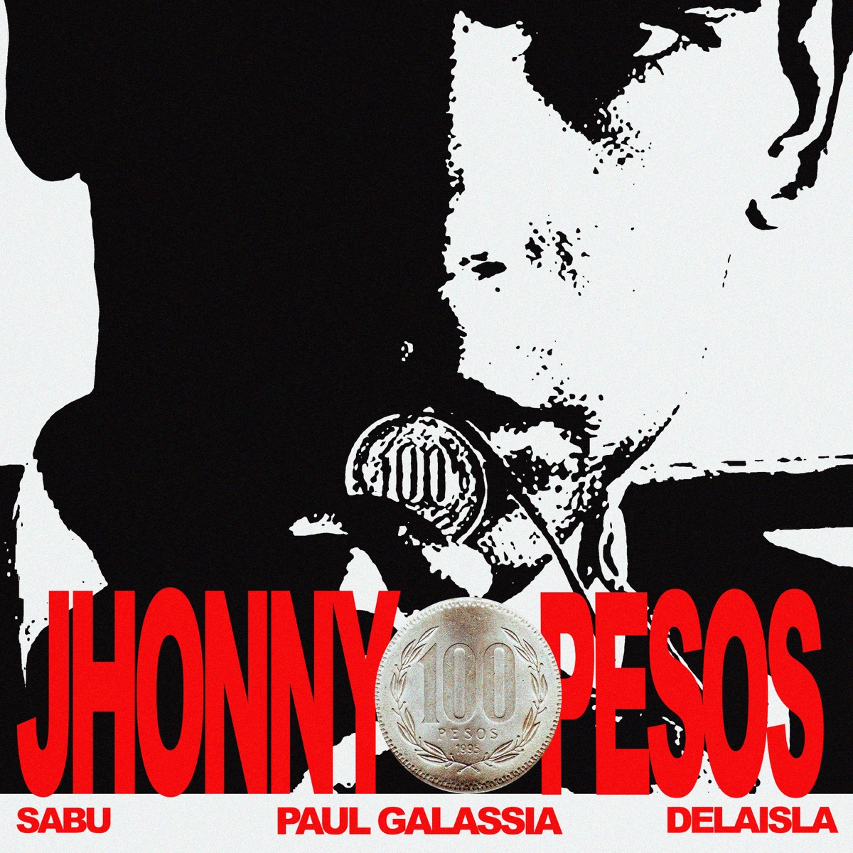 Johnny 100 Pesos (feat. DELAISLA, sabú & SampleB) - Single by Arabian Kids FC & Paul Galassia album cover