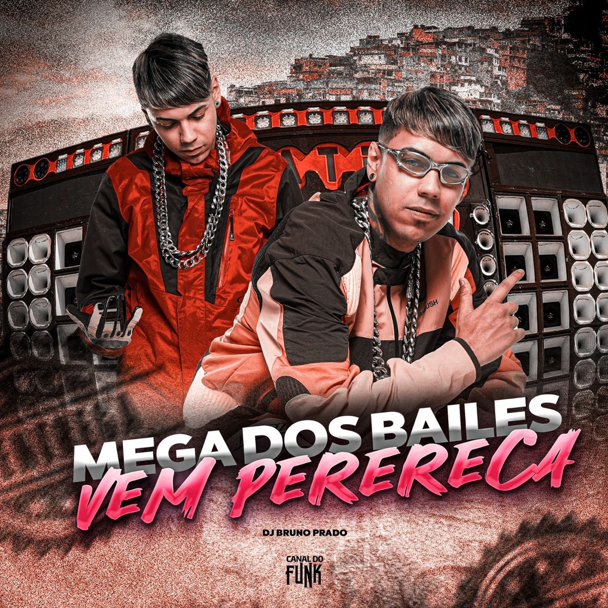 MEGA DOS BAILE VEM PERERECA - Single by DJ BRUNO PRADO & MC Vuk Vuk album cover