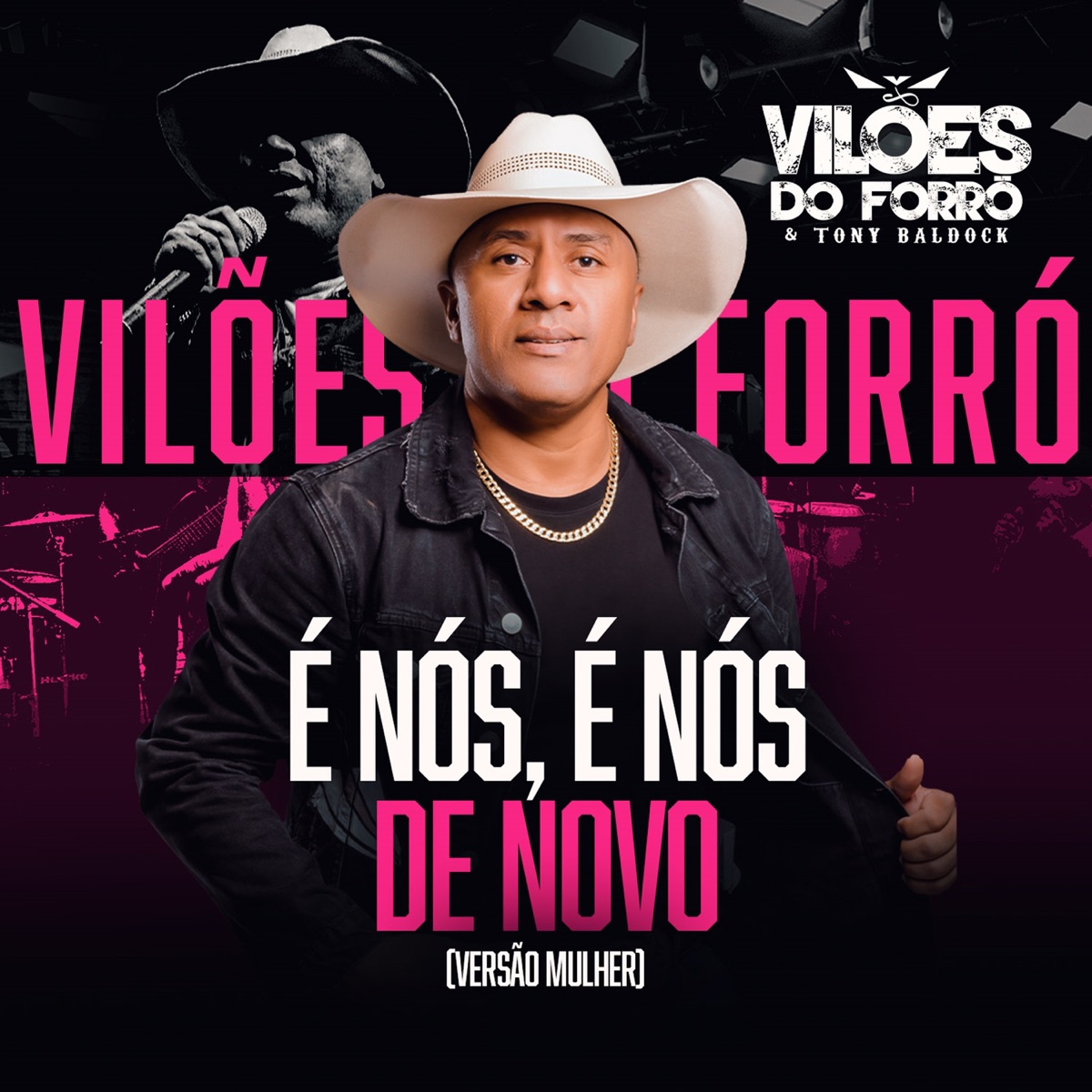 É Nós, É Nós de Novo (Versão Mulher) - Single by Vilões do Forró e Tony Baldock album cover