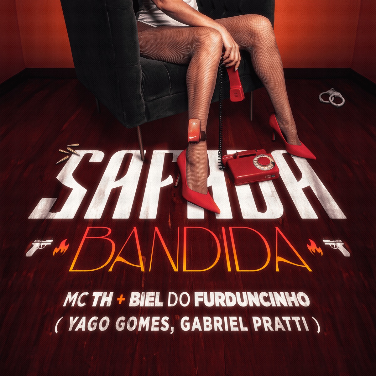 SAFADA, BANDIDA (feat. DJ Gabriel Pratti & FIRMA 21) - Single by Yago Gomes, DJ Biel do Furduncinho & MC TH album cover