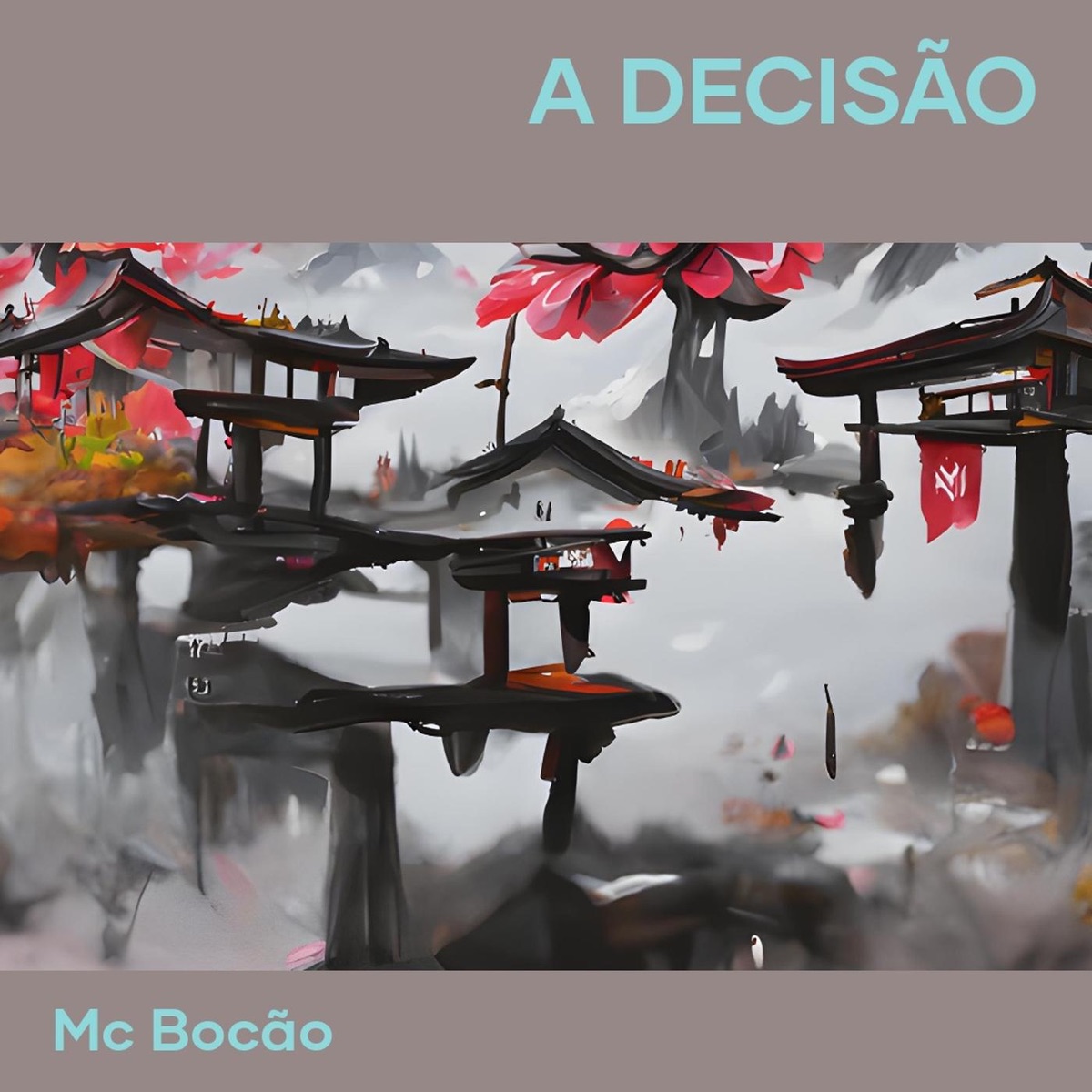 A DECISÃO (feat. DJ Narizinho MPC) - Single by Mc Bocao album cover