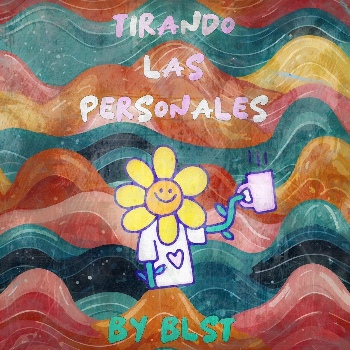 Tirando las personales by BLST album cover