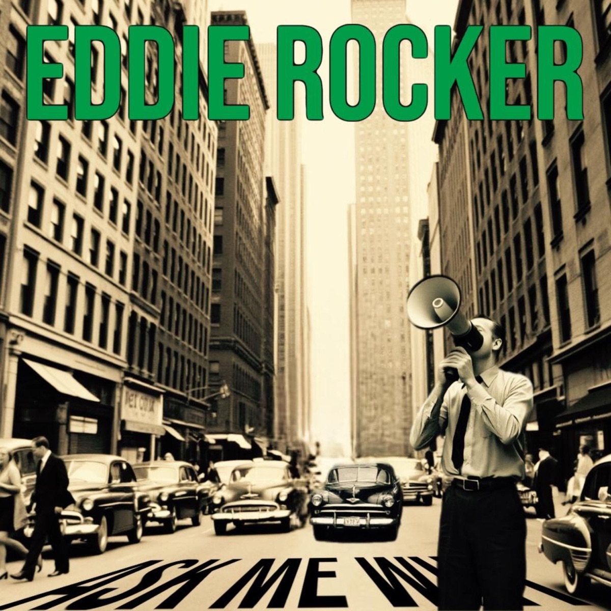 ASK ME WHY - Single by Eddie Rocker album cover