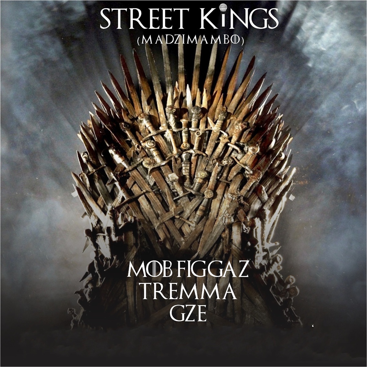 Street Kings (Madzimambo) - Single by Mob Figgaz, Tremma & GZE album cover