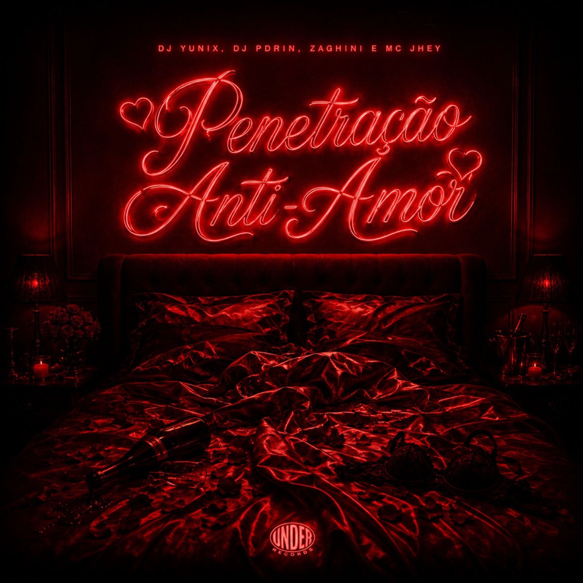 Penetração Anti-Amor - Single by Dj Yunix, DJ PDRIN, Zaghini & Mc Jhey album cover