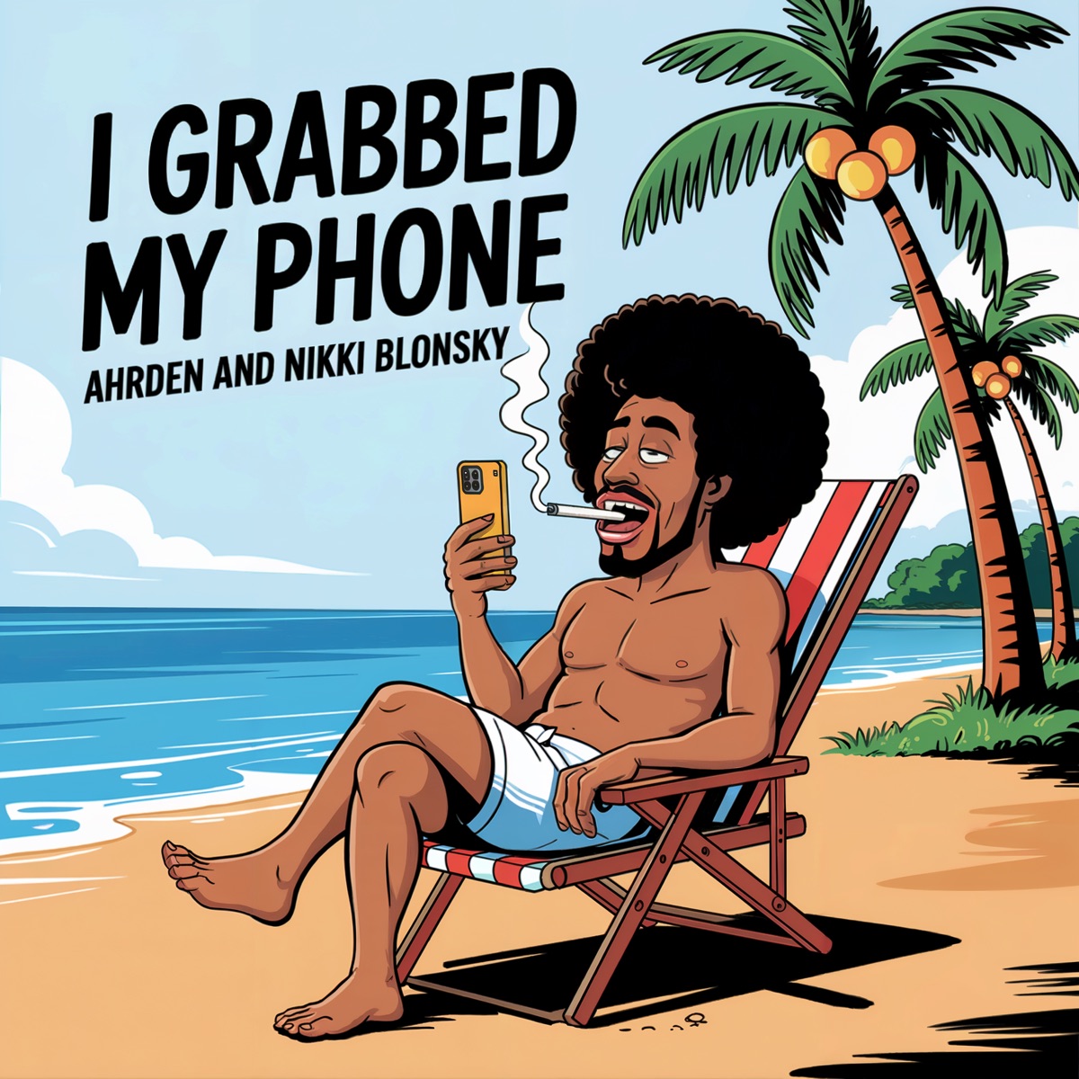 I Grabbed My Phone - Single by Ahrden & Nikki Blonsky album cover