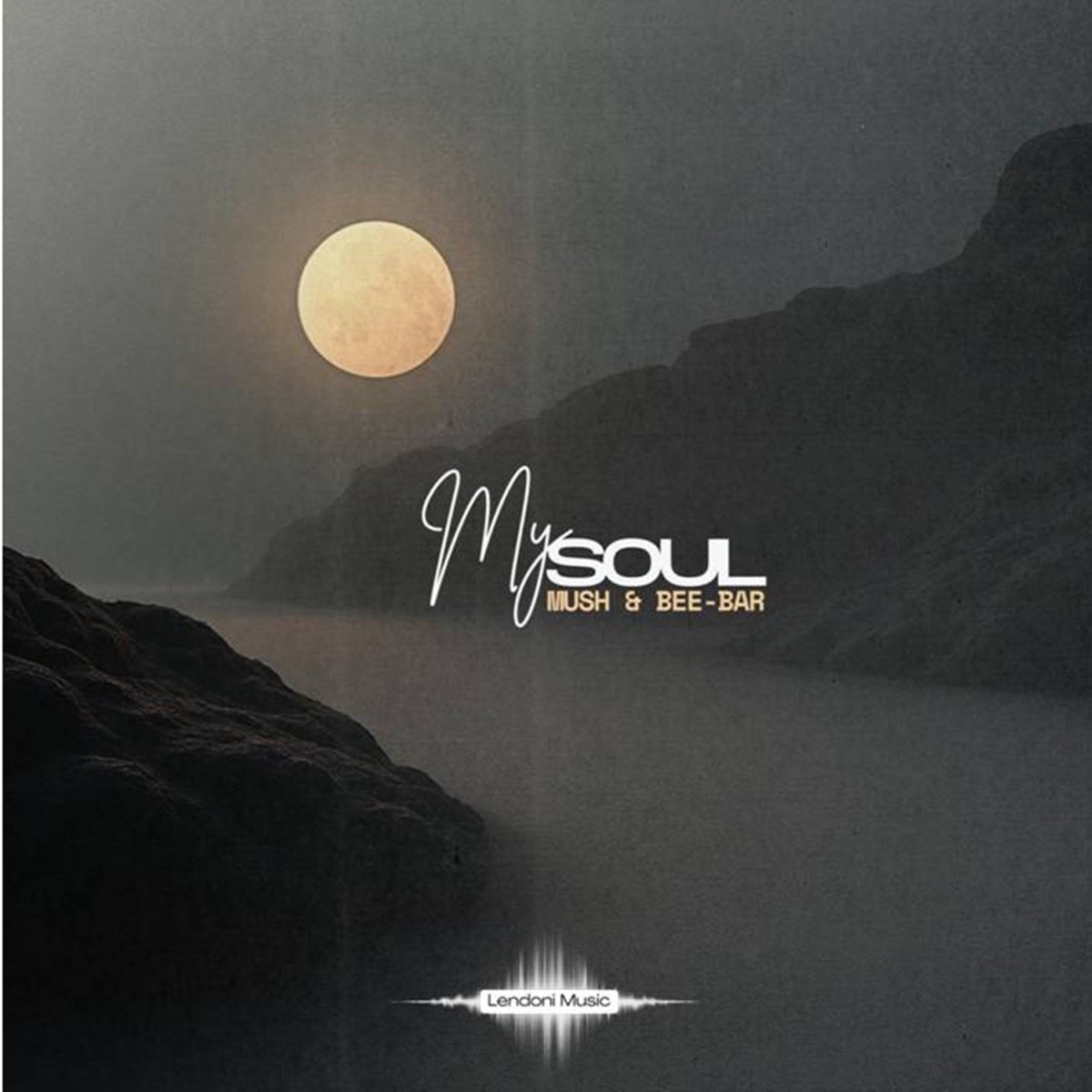 My Soul - Single by Mush & Bee-Bar album cover