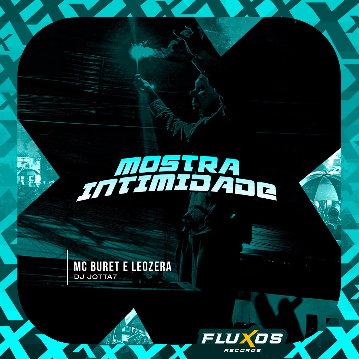 Mostra Intimidade - Single by MC Buret & Leozera album cover