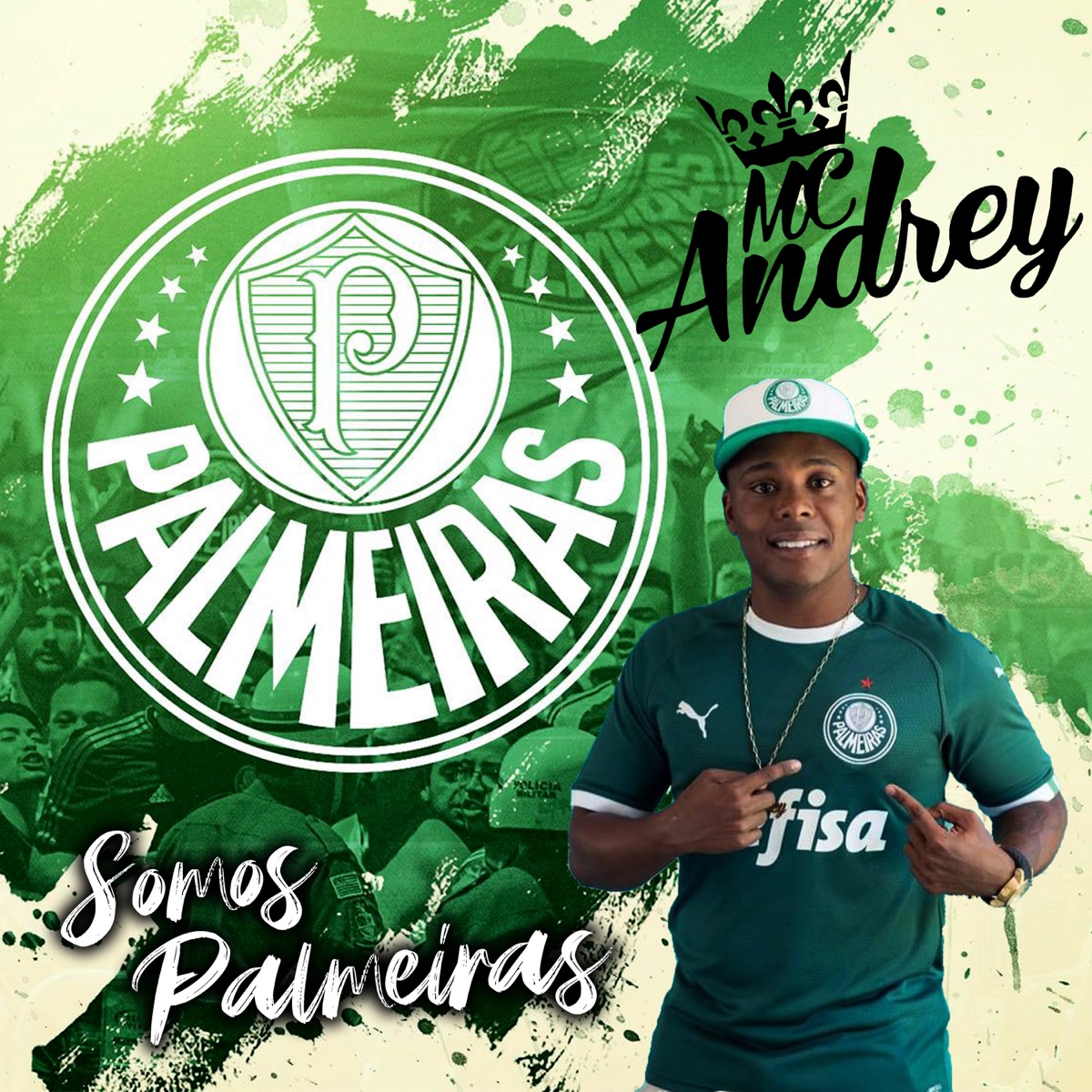 Somos Palmeiras - Single by Mc Andrey & Dj K10 album cover