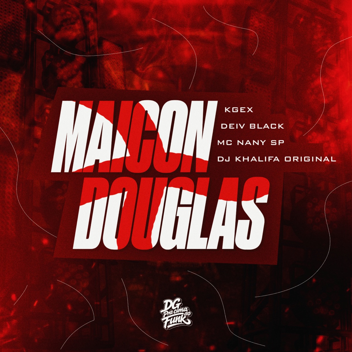 MAICON DOUGLAS - Single by KGEX, Mc Nany SP, Dj Khalifa Original & Deiv black album cover