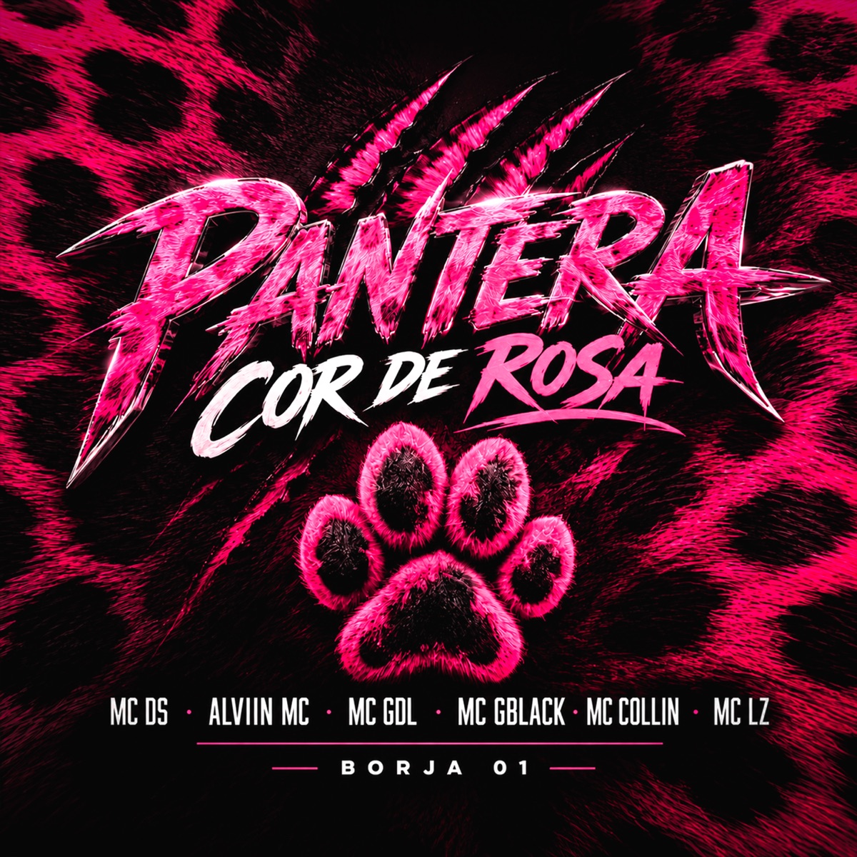 Pantera Cor de Rosa (feat. Mc GBlack, Borja01 & Alviin Mc) - Single by Mc Ds, MC GDL, MC LZ & MC Collin album cover