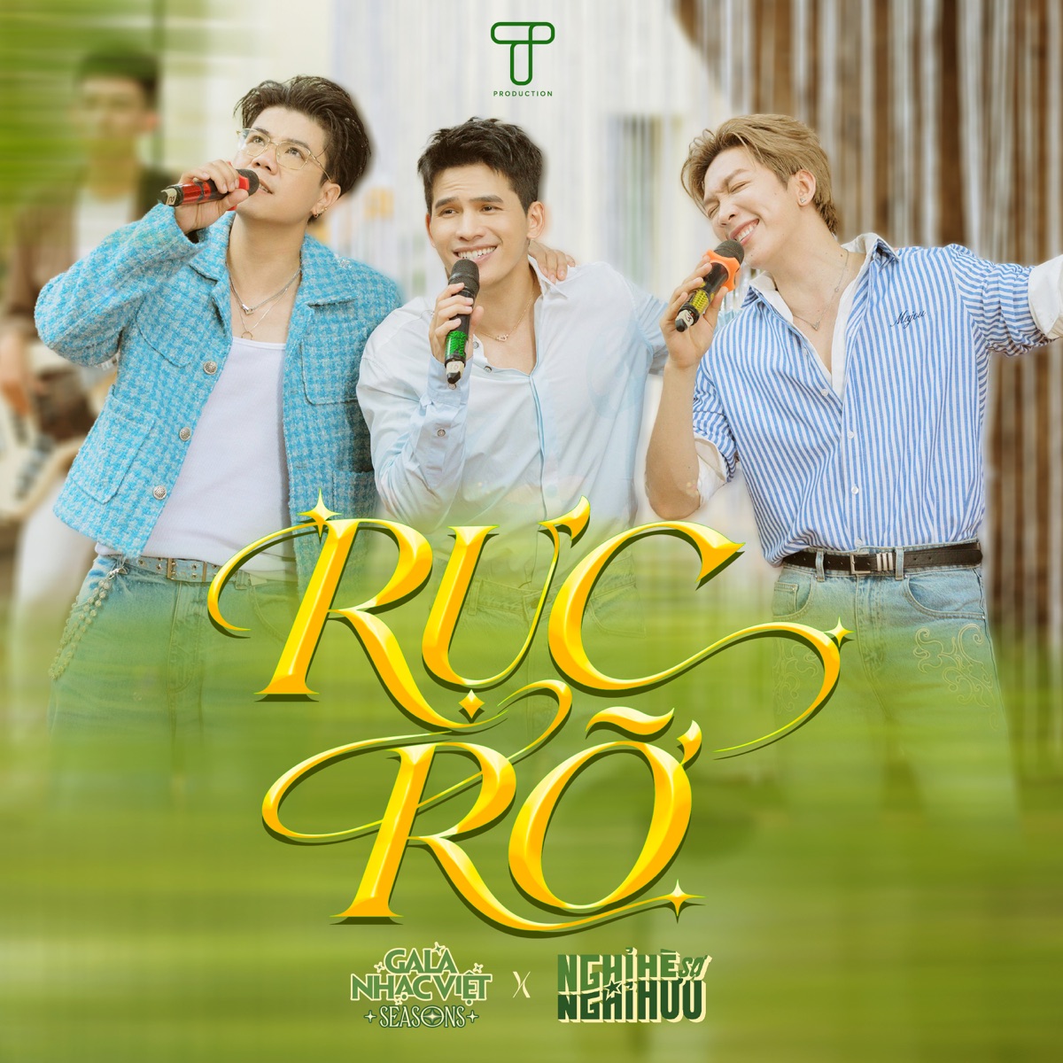 Rực Rỡ - Single by Quốc Thiên, Đinh Mạnh Ninh & Tăng Phúc album cover