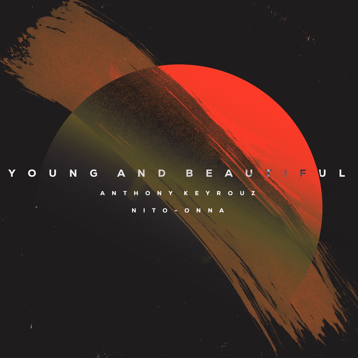 Young and Beautiful (Afro House Version) - Single by Anthony Keyrouz & Nito-Onna album cover