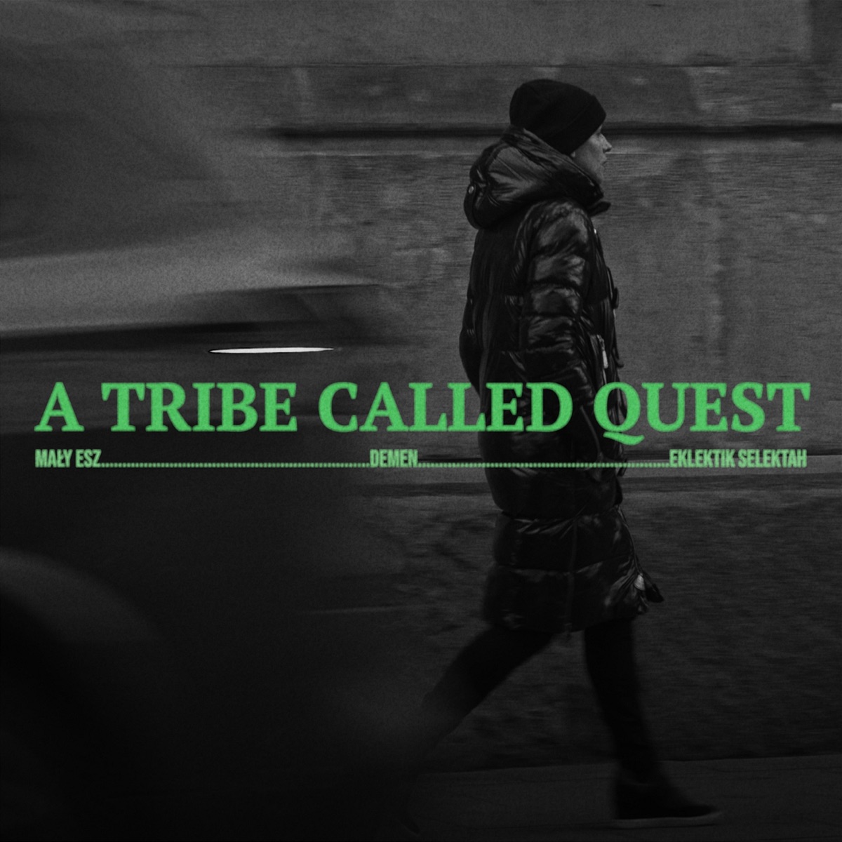A Tribe Called Quest - Single by Mały Esz, Demen & Eklektik album cover