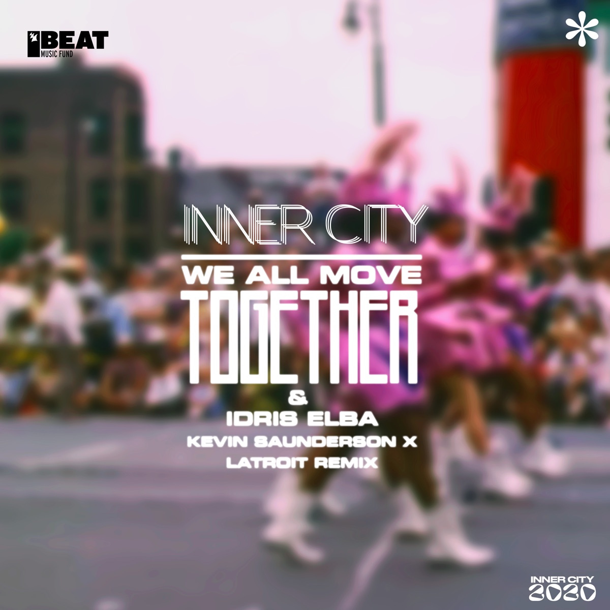 We All Move Together (Kevin Saunderson X Latroit Remix) - EP by Inner City, IDRIS & Latroit album cover