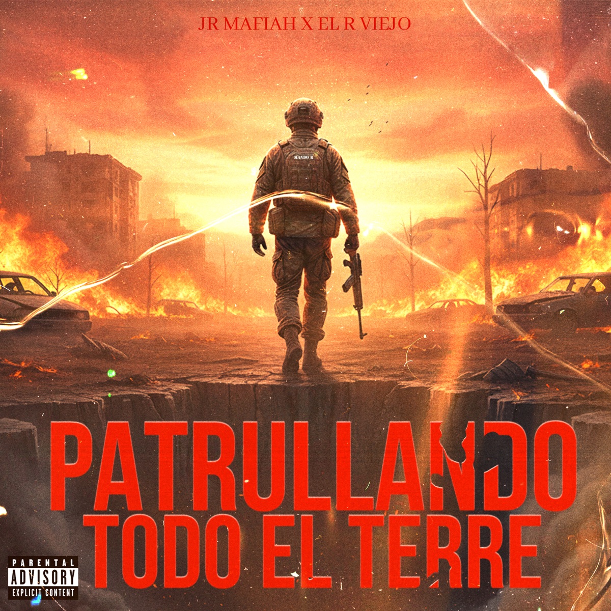 Patrullando Todo el Terre - Single by Jr Mafiah & El R Viejo album cover