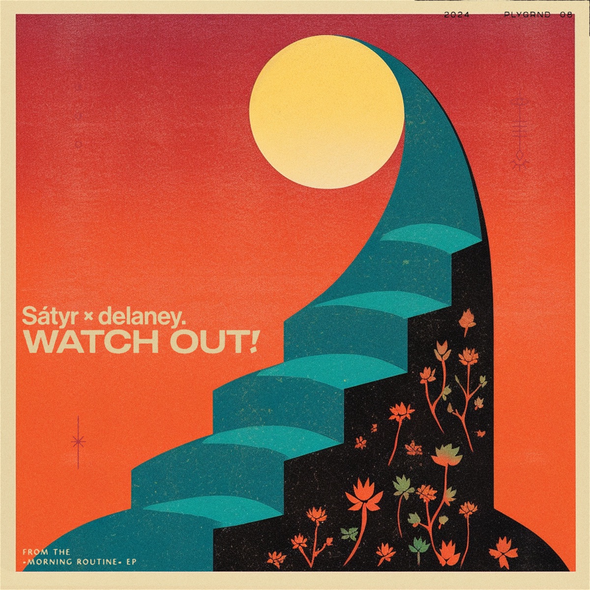 Watch out! - Single by Sátyr & delaney. album cover