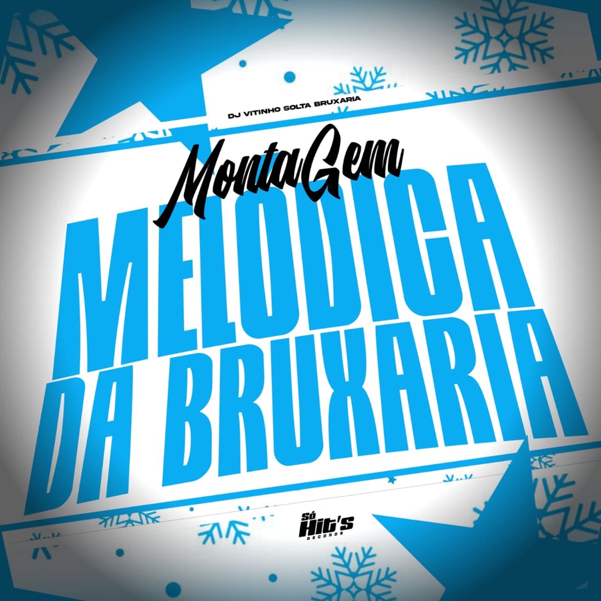 Montagem Melodica da Bruxaria - Single by DJ Vitinho Solta Bruxaria album cover