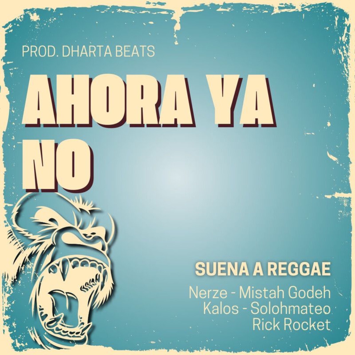 Ahora ya no (Suena a Reggae), Vol.17 [feat. Nerze NZ & Dharta Beats] - Single by Kalos, RickRocket, Mistah Godeh & Solohmateo album cover
