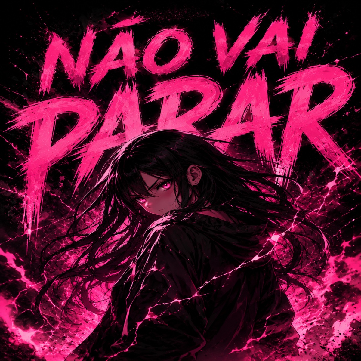 NÃO VAI PARAR - Single by DJAY FX album cover