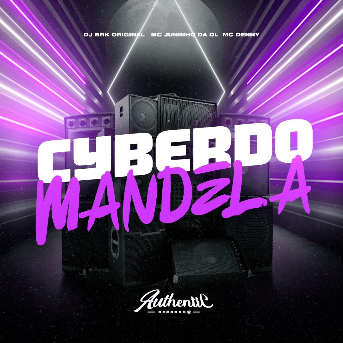 Cyber do Mandela (feat. MC JUNINHO DA DL) - Single by DJ BRK ORIGINAL & MC Denny album cover