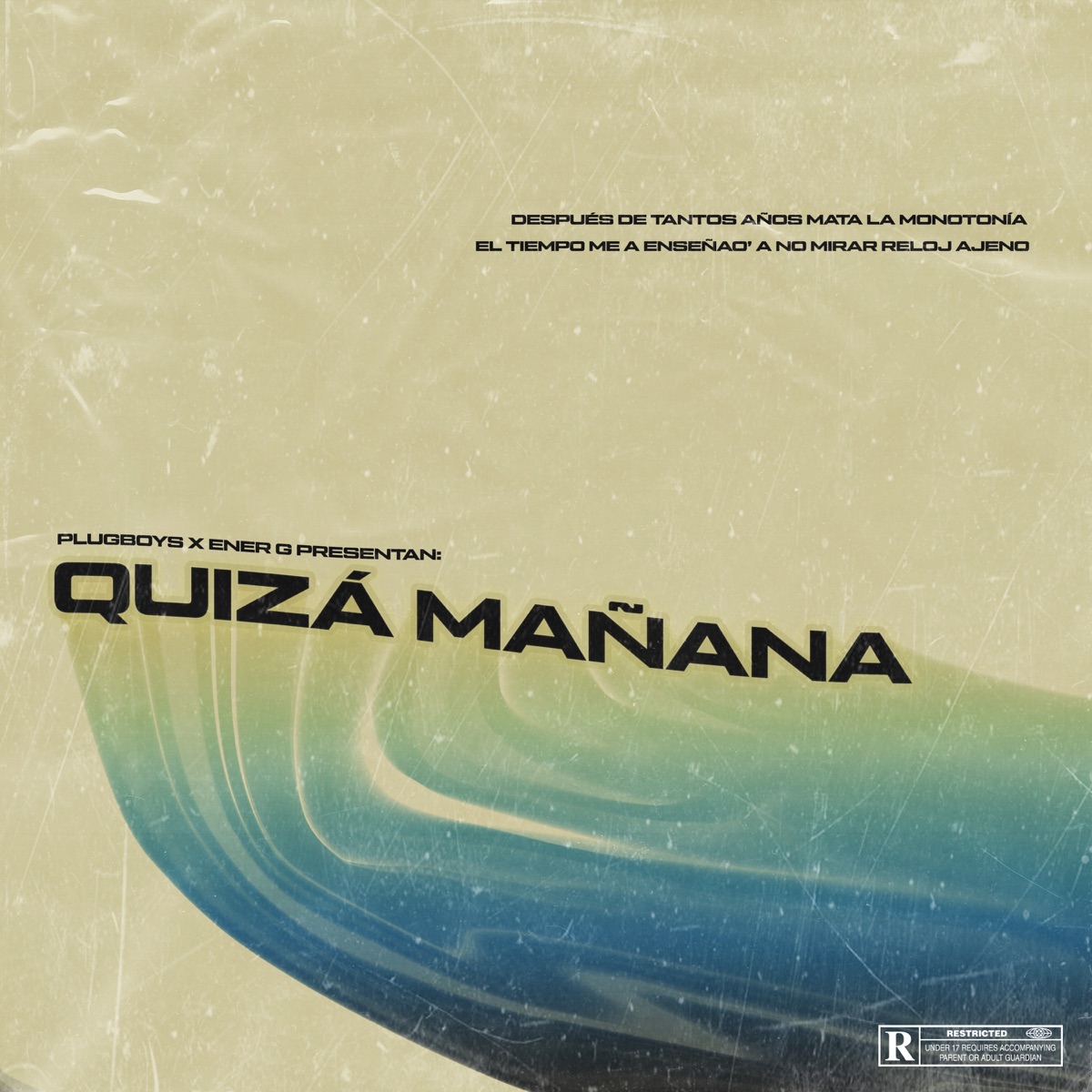 Quizá Mañana - Single by PlugBoys album cover