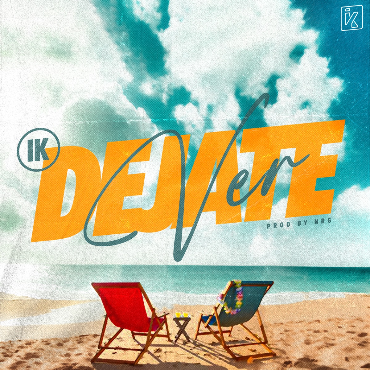 Déjate Ver - Single by IK album cover