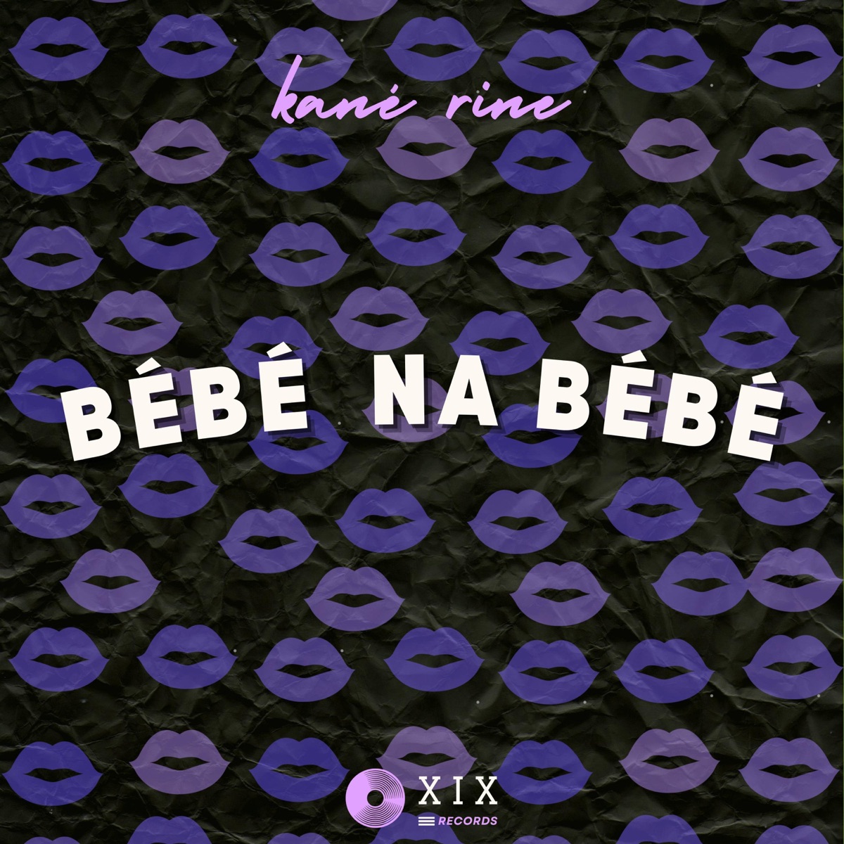 BEBE NA BEBE - Single by kané rine album cover