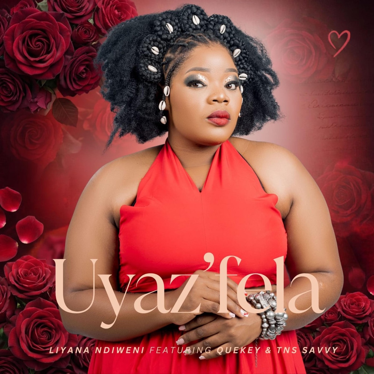 Uyaz'fela (feat. TNS Savvy & Quekey) - Single by Liyana Ndiweni album cover