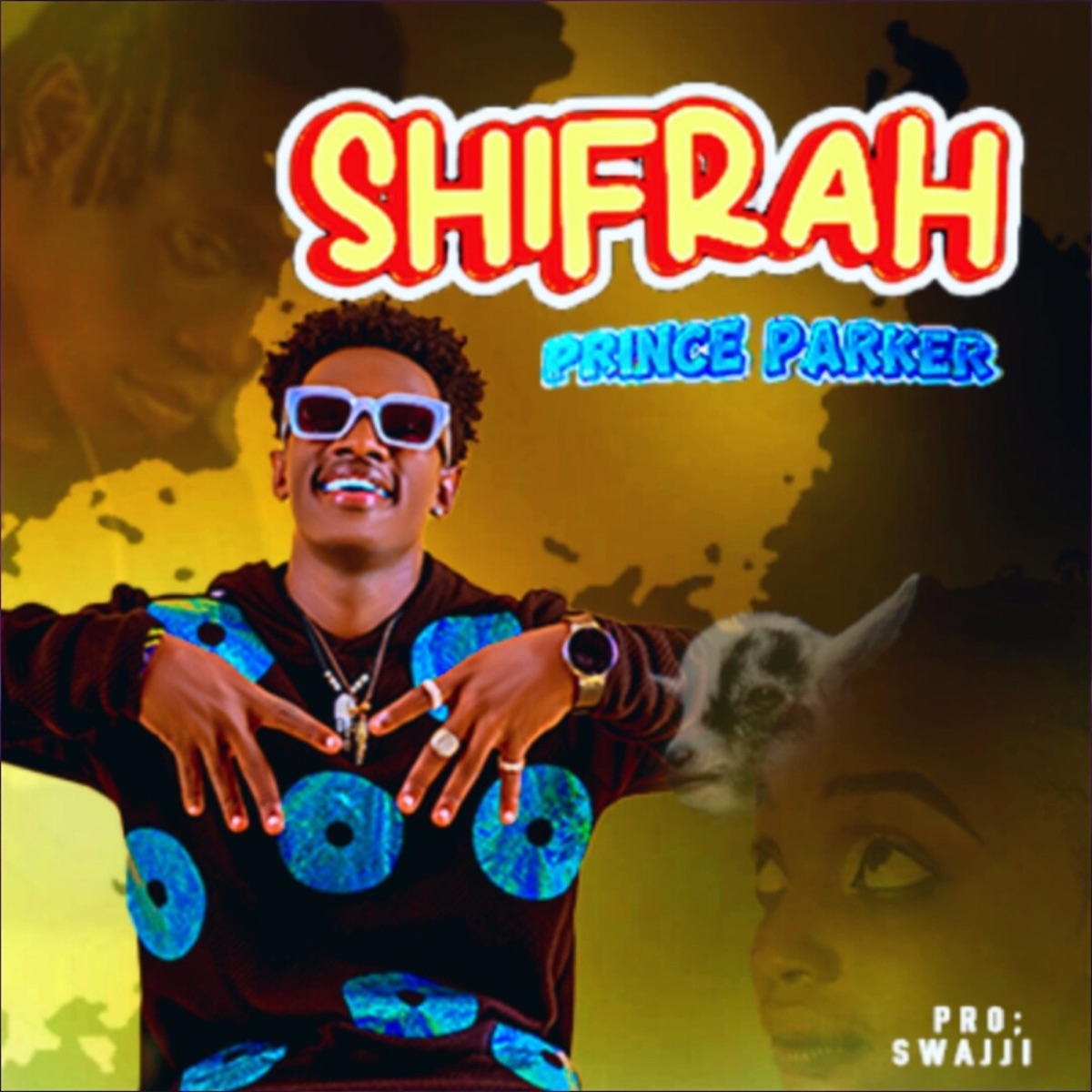 SHIFRAH - Single by Prince Parker256 album cover