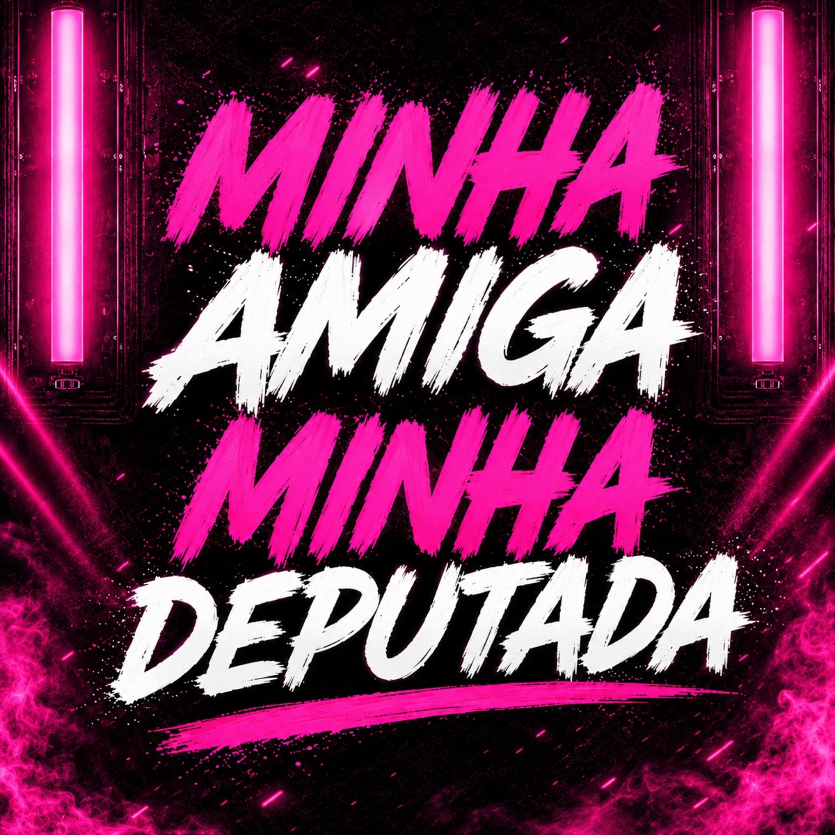 Minha amiga Minha deputada - Single by dj collins MB album cover