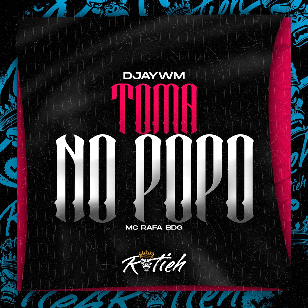 Toma no popo - Single by MC Rafa BDG, Rotieh Produções & Djay WM album cover