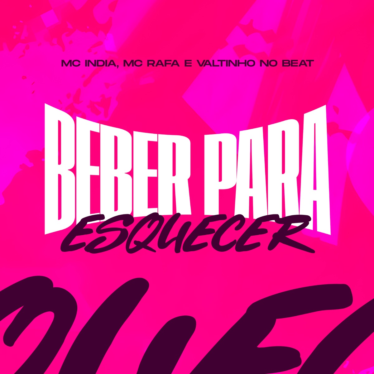 Beber para Esquecer - Single by Mc India & Mc Rafa album cover