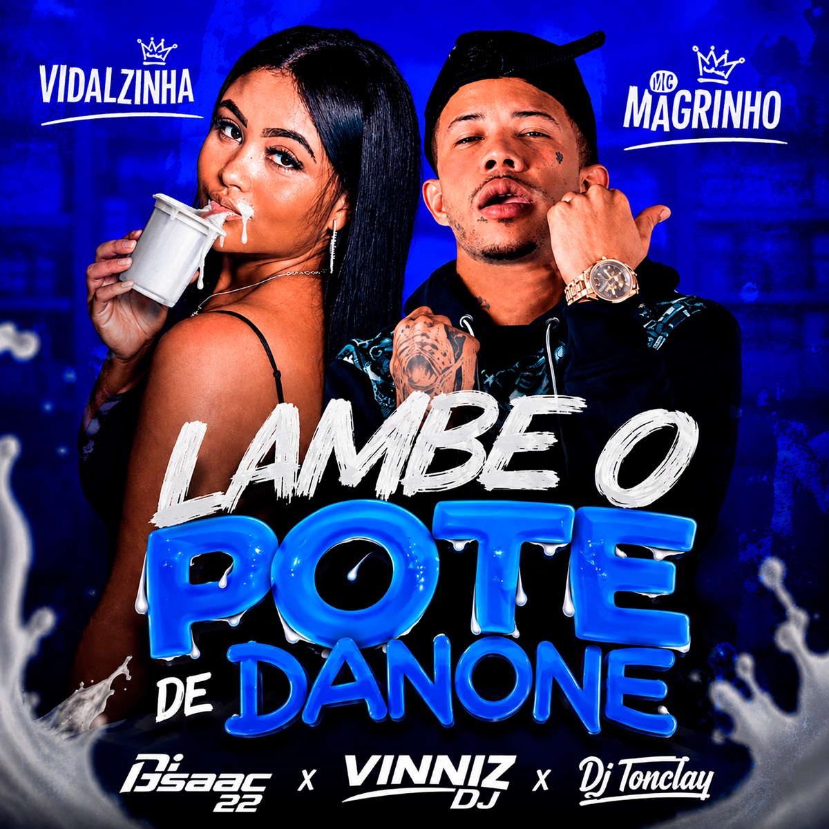 Lambe o Pote de Danone - Single by Vidalzinha & Mc Magrinho album cover