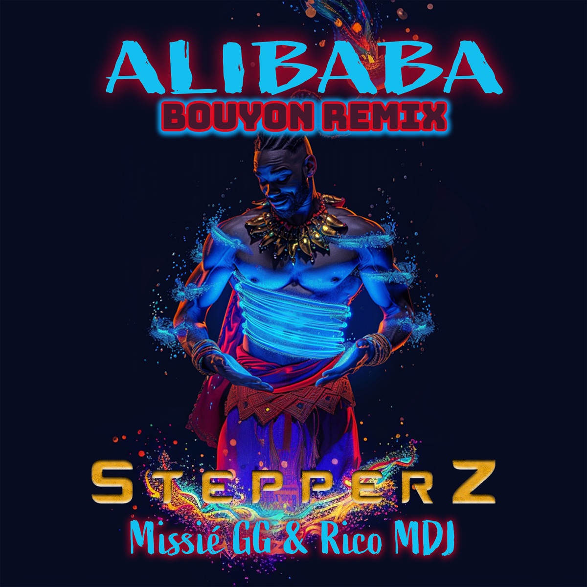 Alibaba (Bouyon remix) - Single [feat. Missié GG & Rico MDJ] - Single by Stepperz album cover
